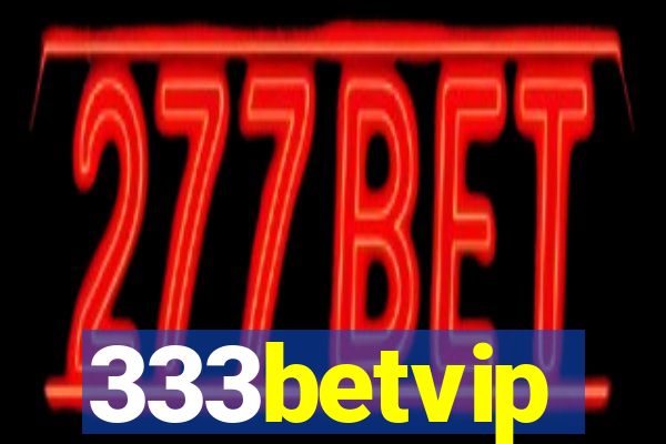 333betvip