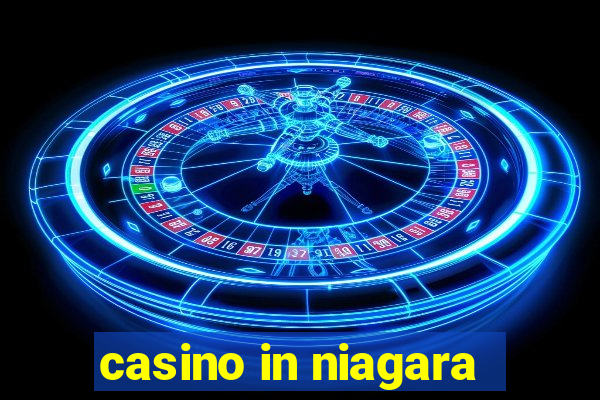 casino in niagara