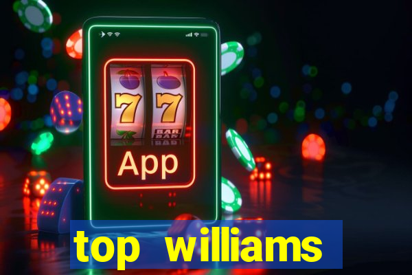 top williams interactive online slot sites