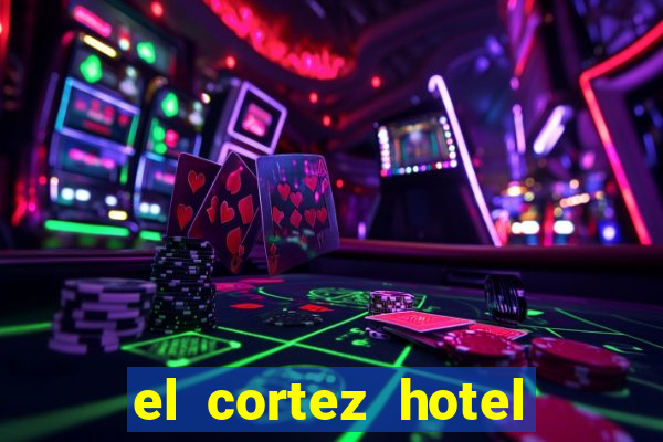 el cortez hotel and casino in las vegas