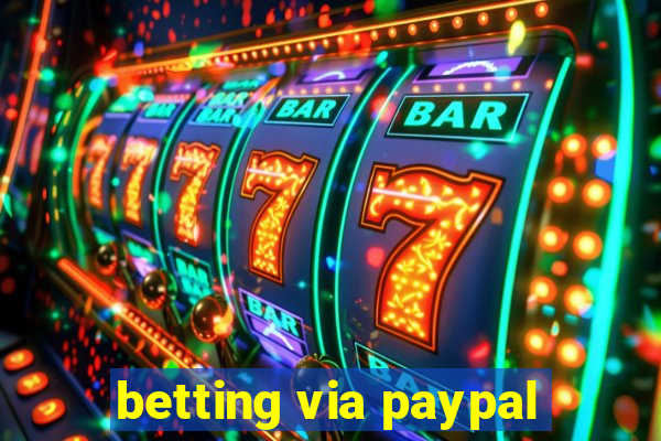 betting via paypal