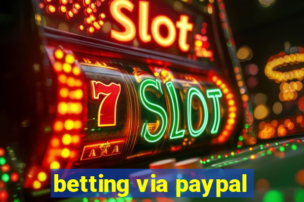 betting via paypal