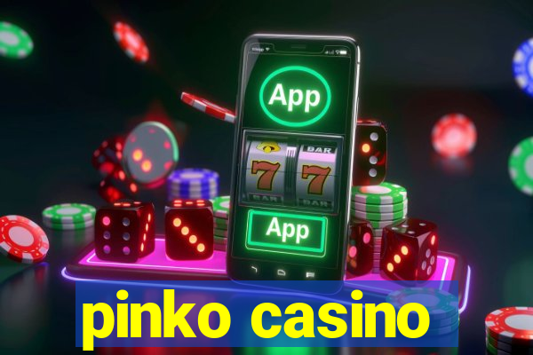 pinko casino