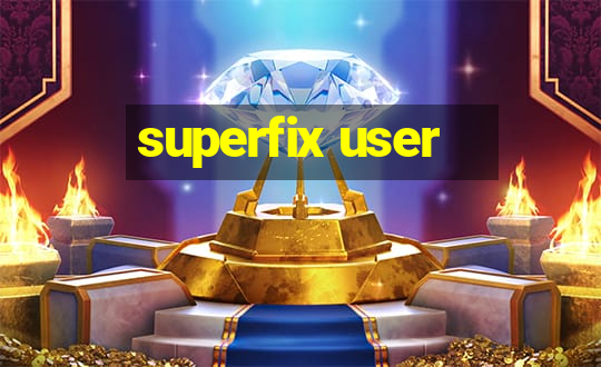 superfix user