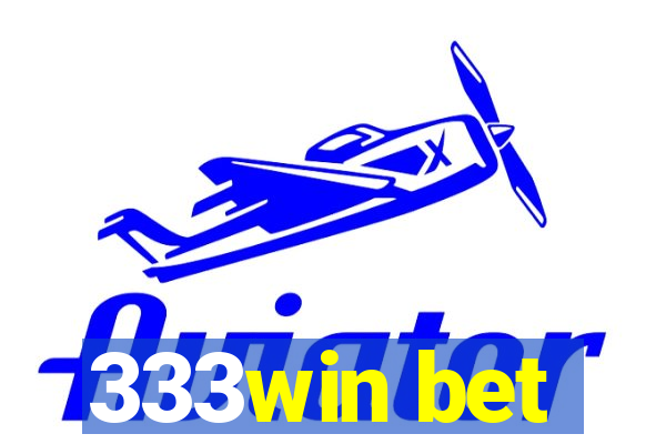 333win bet