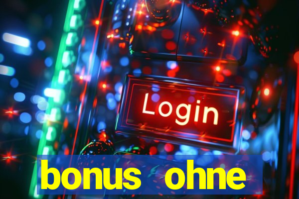 bonus ohne einzahlung casino 2024