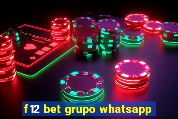 f12 bet grupo whatsapp