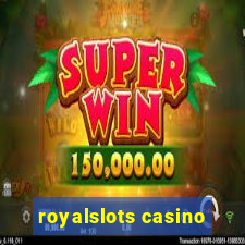 royalslots casino