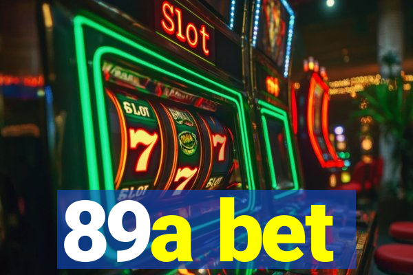 89a bet