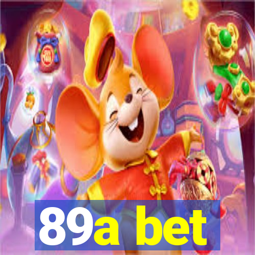 89a bet