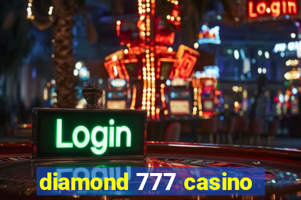 diamond 777 casino