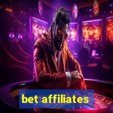 bet affiliates