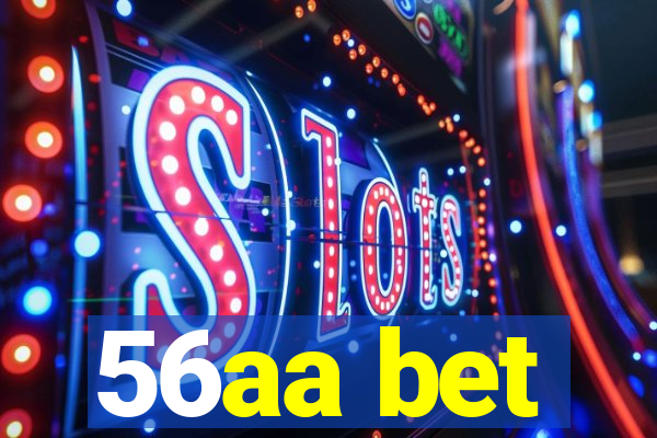 56aa bet