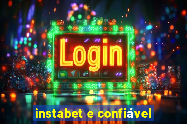 instabet e confiável