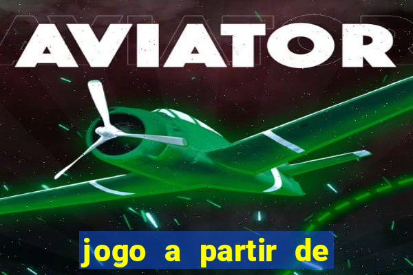 jogo a partir de 5 reais