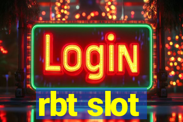 rbt slot