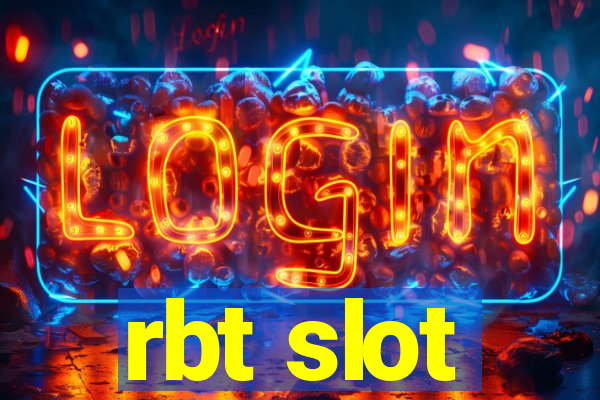 rbt slot