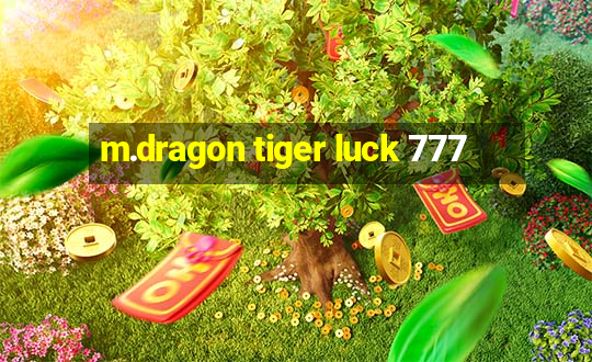 m.dragon tiger luck 777