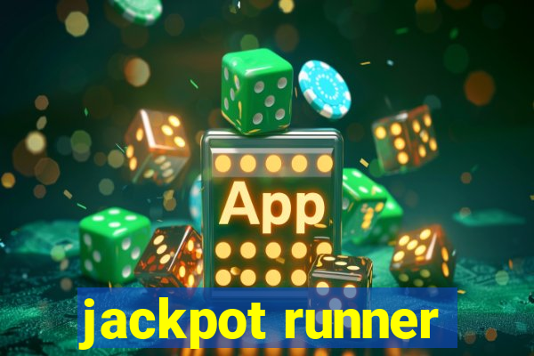 jackpot runner