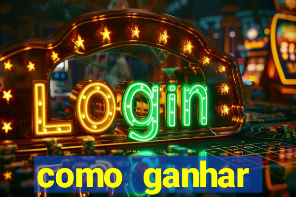 como ganhar dinheiro de verdade jogando