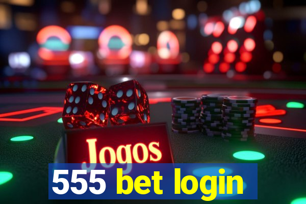 555 bet login