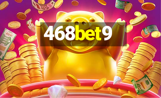 468bet9