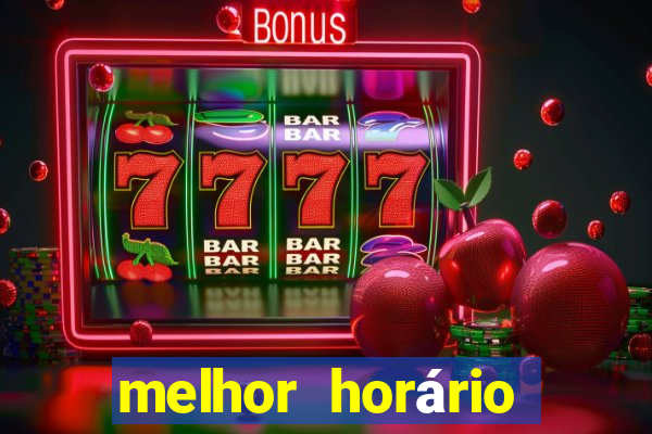 melhor horário para jogar fortune tiger hoje