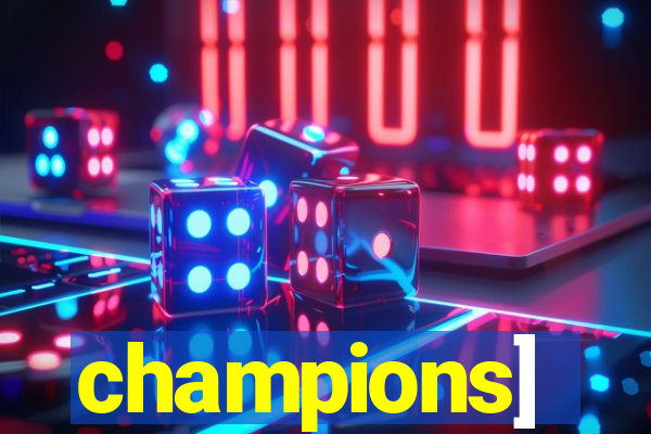 champions]