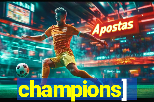 champions]