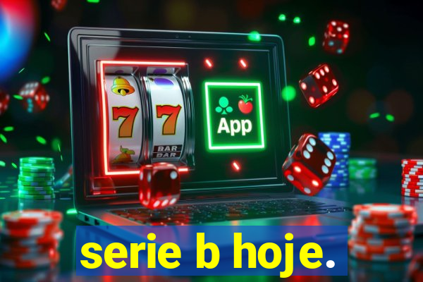 serie b hoje.