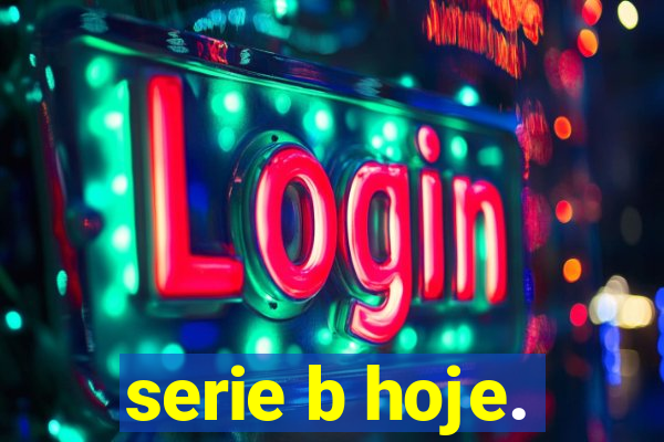 serie b hoje.