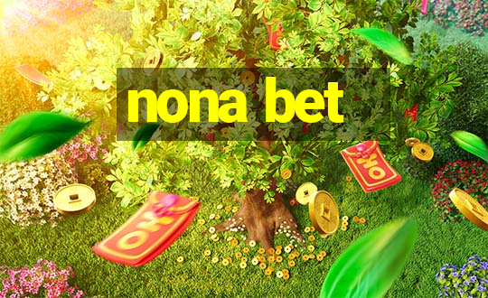 nona bet