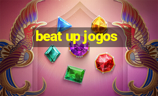 beat up jogos