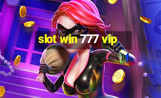 slot win 777 vip