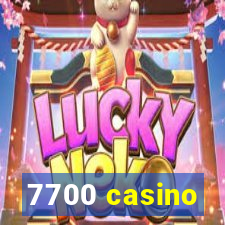 7700 casino