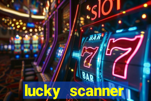 lucky scanner leitor da sorte