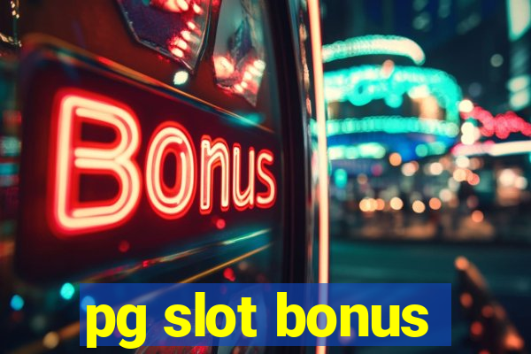 pg slot bonus