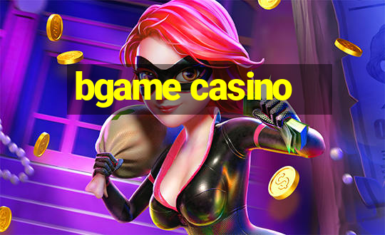 bgame casino