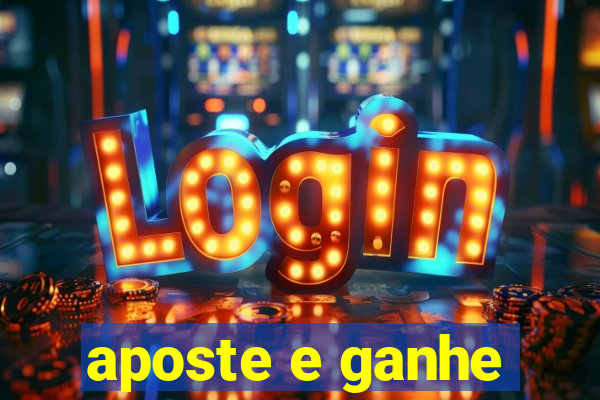 aposte e ganhe