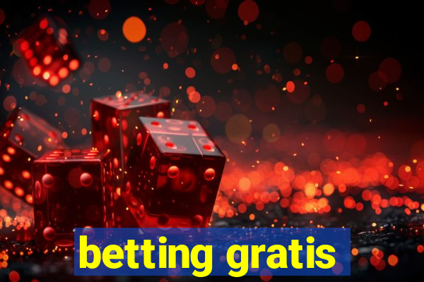 betting gratis