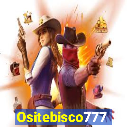 Ositebisco777