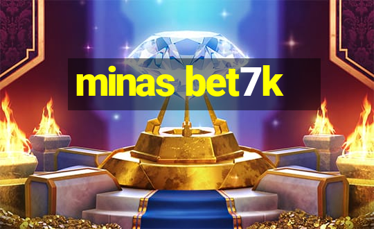 minas bet7k