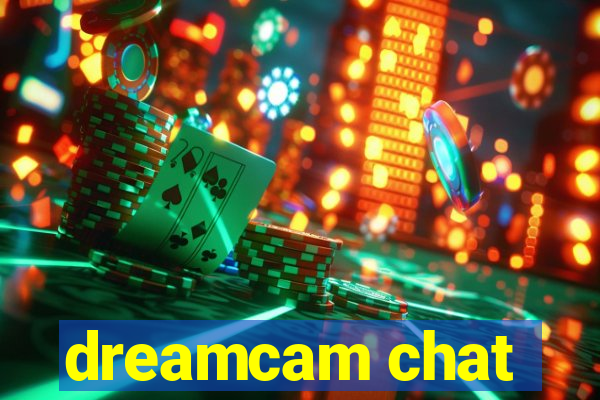 dreamcam chat