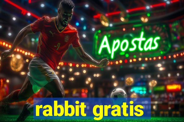 rabbit gratis