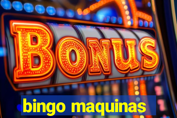 bingo maquinas