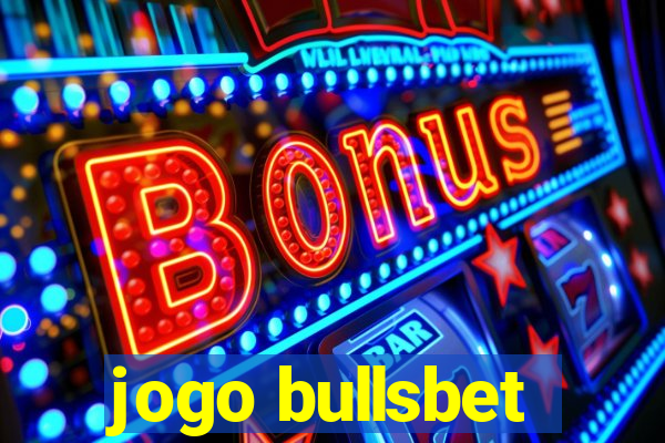 jogo bullsbet