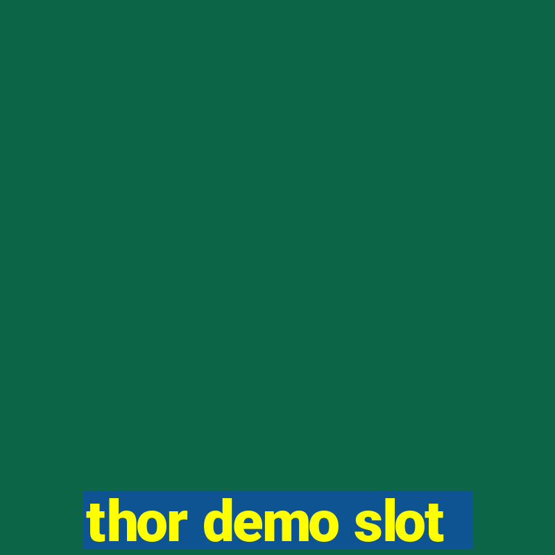 thor demo slot