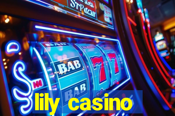 lily casino