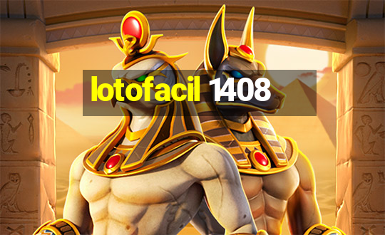 lotofacil 1408