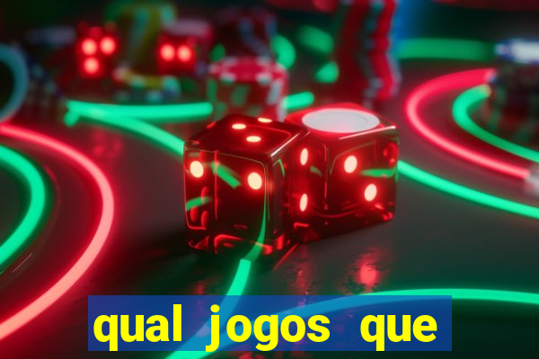 qual jogos que ganha dinheiro de verdade